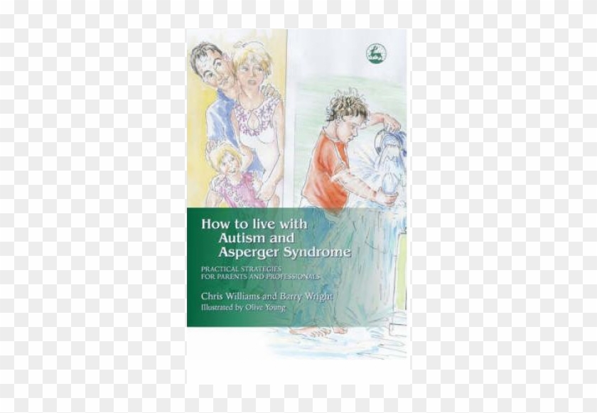 Svg Free Download How To Live With - Live With Autism And Asperger Syndrome: Practical Strategies #1430689