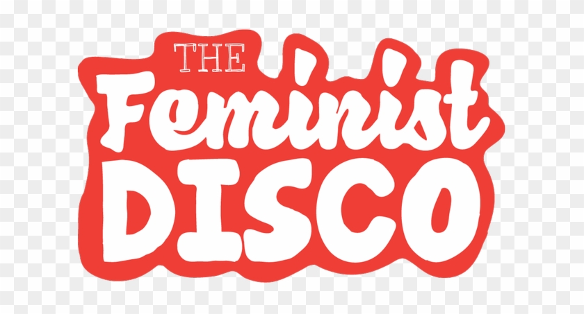 Feminist Disco - Feminist Disco #1432222