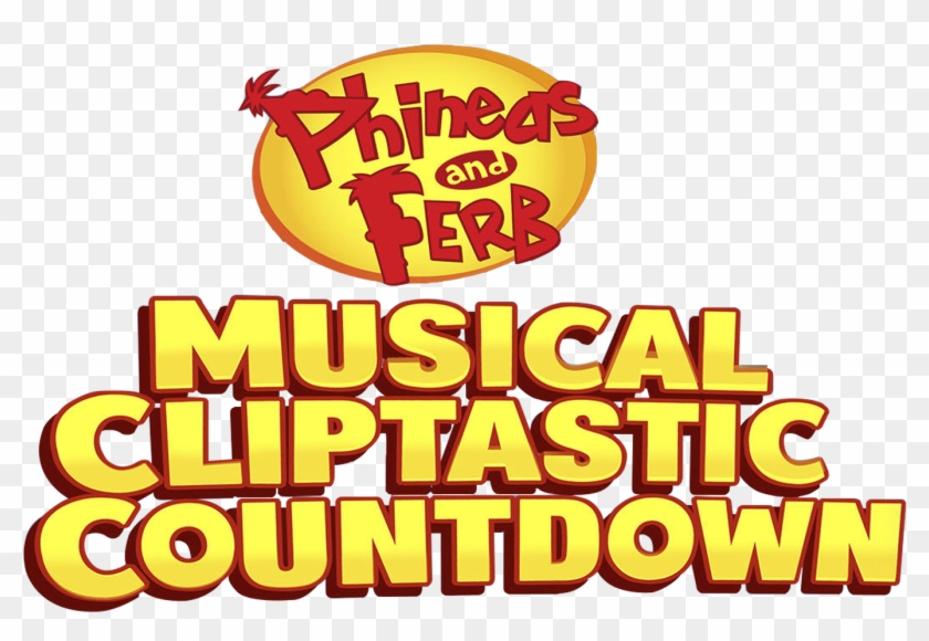 Phineas And Ferb Musical Cliptastic Countdown Hosted - Artists: Phineas & Ferb / Tv O.s.t. Cd #1439011