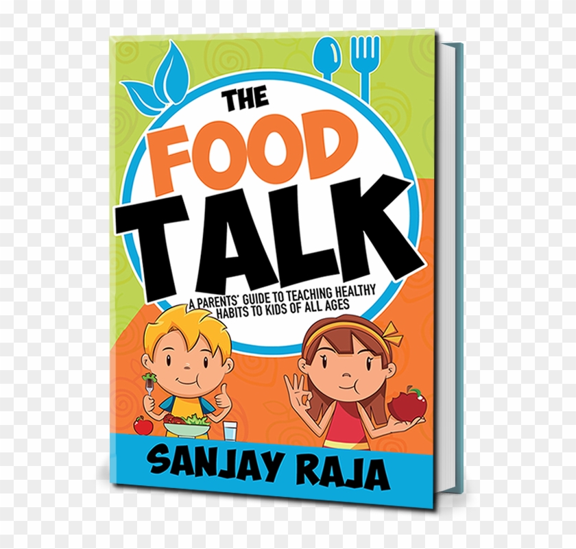 A Parent's Guide To Teaching Healthy Habits To Kids - The Food Talk #1443683