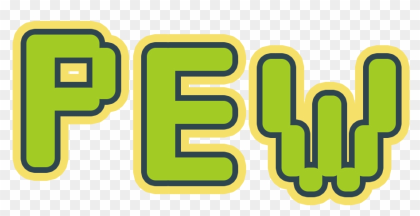 Pew - Pew Transparent #1456024