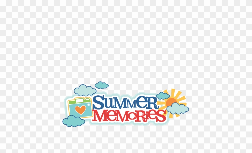 Summer Memories Svg Cut File Cute Files - Summer Memories Clipart #1458073