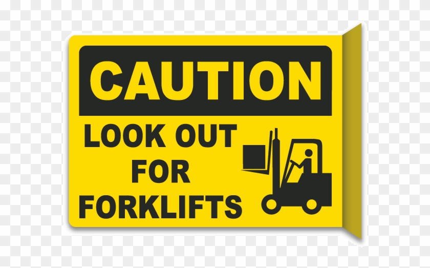 2-way Look Out For Forklifts Sign - Keep The Gate Closed Sign #1459709