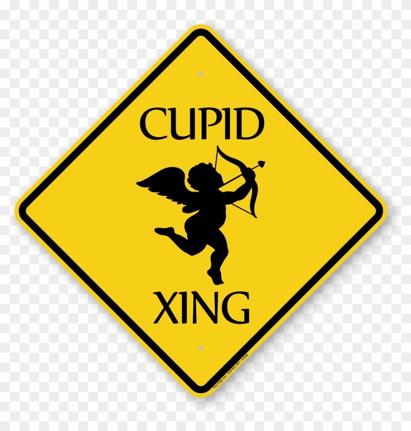 Funny Traffic Signs - Valentine's Day February 14th- Cupids, Valentine's #1460131