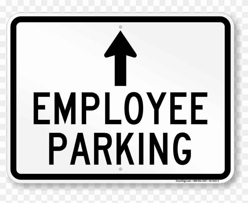 Employee Parking Ahead Arrow Sign - Black Parking Sign #1460510