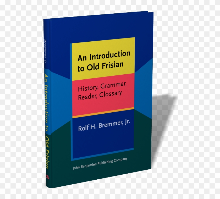 Clip Art An Introduction To Old Frisian - Introduction To Old Frisian: History, Grammar, Reader, #1461677