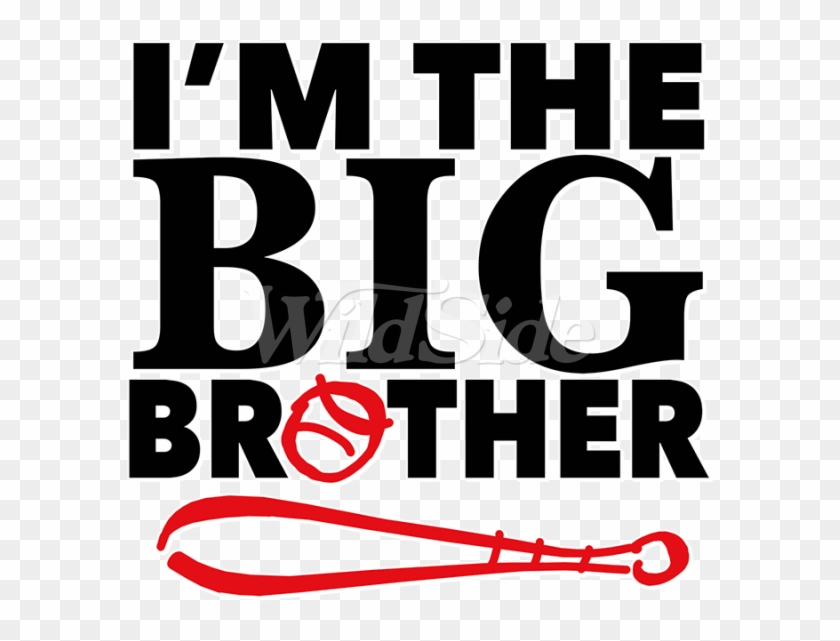 I'm The Big Brother - Decal #1461742