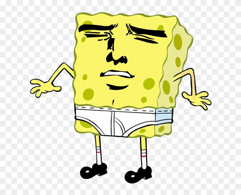 My Anus After Being Pounded By Big Brother Admin's - Bob Esponja En Calzoncillos #1461766
