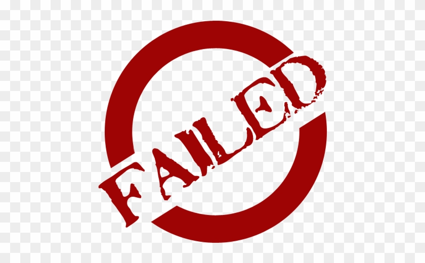 Failed-failed - Failed Png #1464294