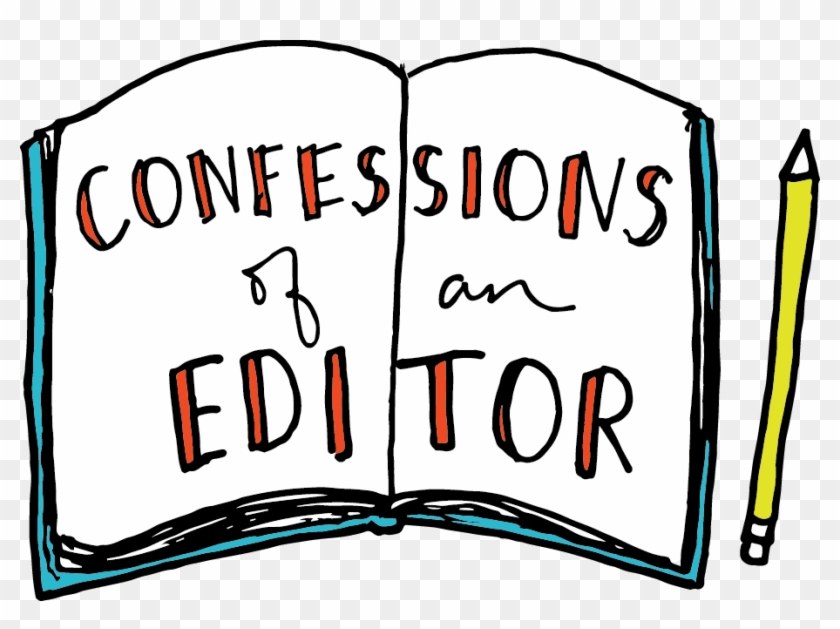Confessions Of An Editor - Confessions Of An Editor #1466146