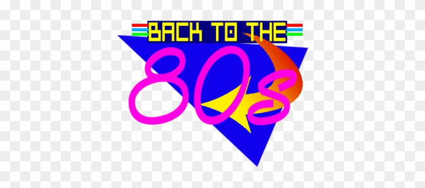 Back To The 80s Logo By Bluebottleflyer On Deviantart - Back To The 80s Logo By Bluebottleflyer On Deviantart #1467028