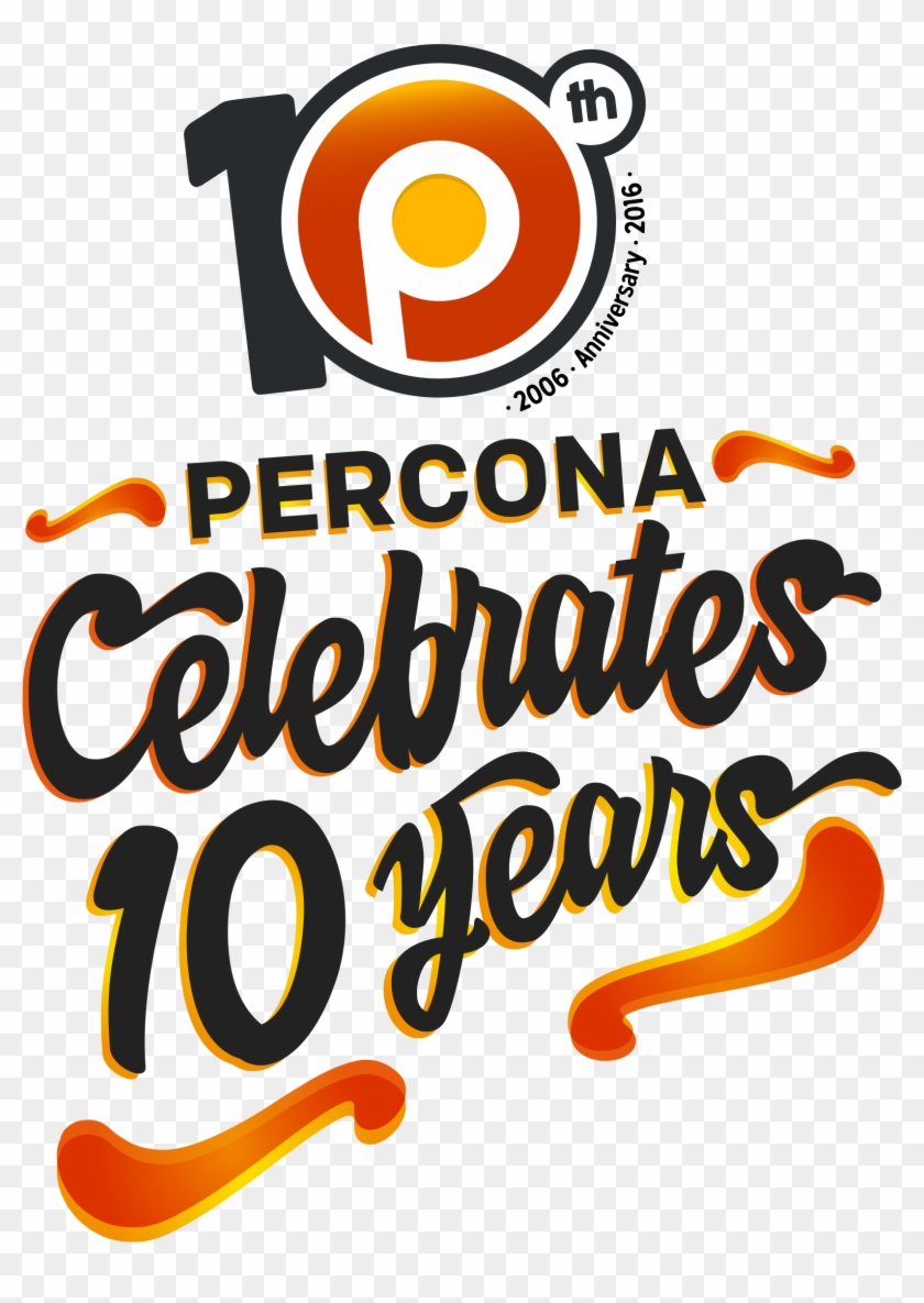 10th Anniversary Percona - 10th Anniversary Percona #1470066