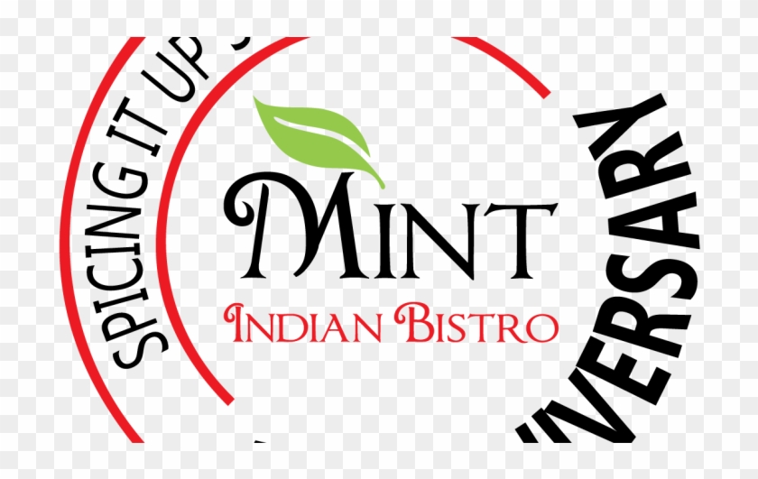 Mint Indian Bistro Is Celebrating Their 10th Anniversary - Mint Indian Bistro #1470068