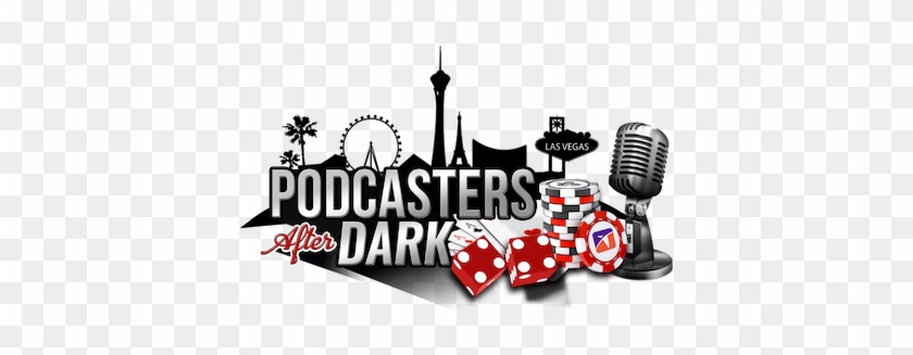 Zorkfest 2018 Podcasters After Dark Powered By Travelzork - Las Vegas #1473261
