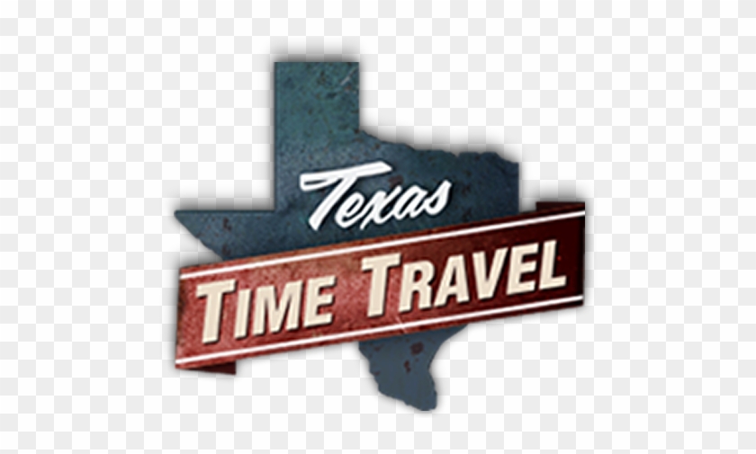 Texas Time Travel - Texas Time Travel #1481697