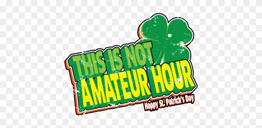 Against "amateur Hour" As Well As Its Opposition - Against "amateur Hour" As Well As Its Opposition #1481985