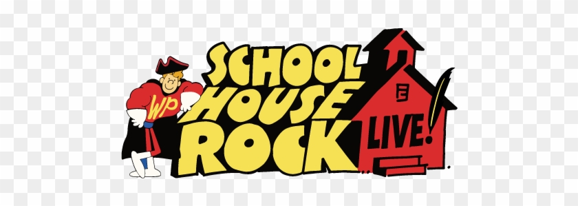 School House Rock - Schoolhouse Rock Live Jr Logo #232934