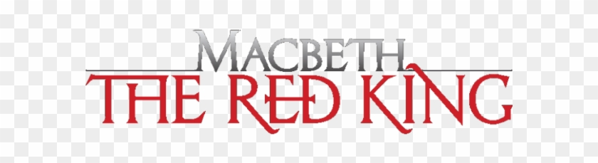 Macbeth The Red King Edition Publisher - Macbeth #233546