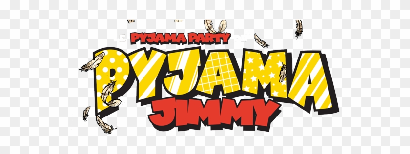 Le Pyjama Party De Pyjama Jimmy - Le Pyjama Party De Pyjama Jimmy #1484688