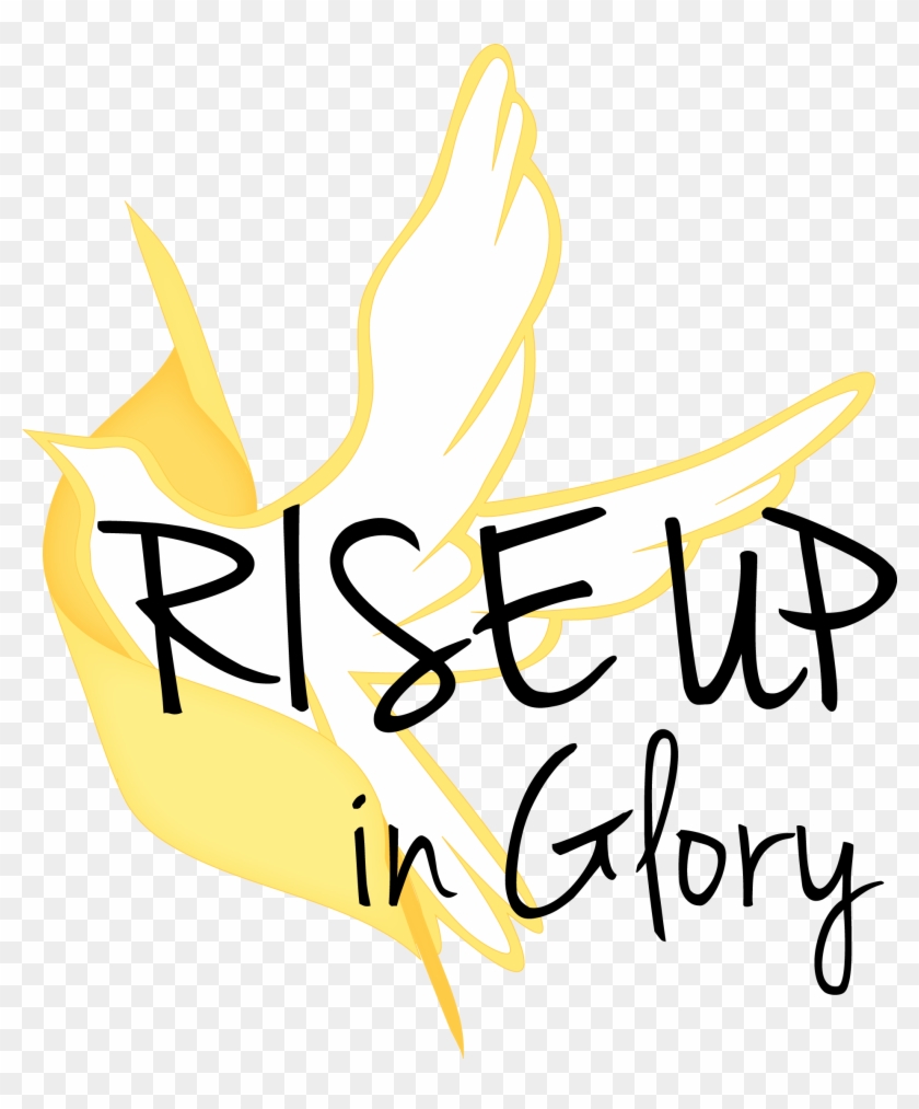 “rise Up In Glory” - “rise Up In Glory” #1486238