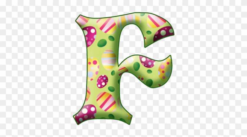 Name Letters, Letter F, Holiday Fonts, Happy Easter, - Name Letters, Letter F, Holiday Fonts, Happy Easter, #1488609