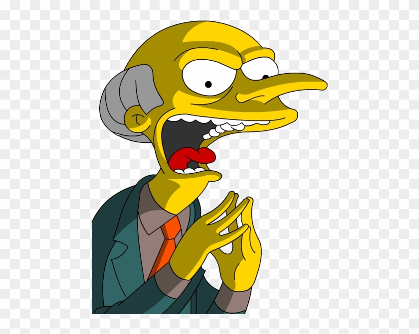 Burns In His Typical Evil Mood - Burns In His Typical Evil Mood #1494981
