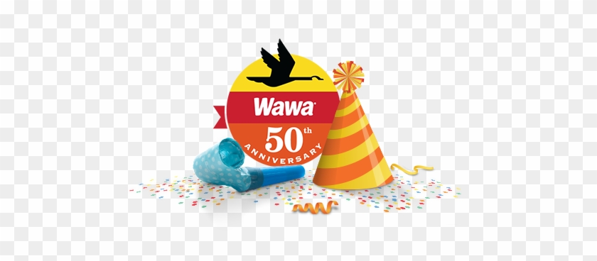Wawa Celebrates Its 50th Anniversary - Wawa Celebrates Its 50th Anniversary #1495202