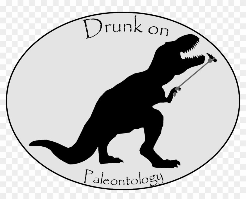 Drunk On Paleontology - Drunk On Paleontology #1496825