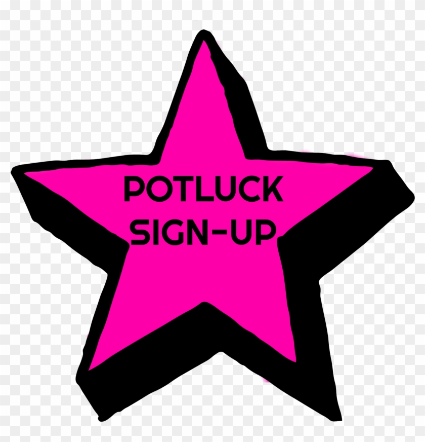 To Sign Up For The Potluck - To Sign Up For The Potluck #1500465