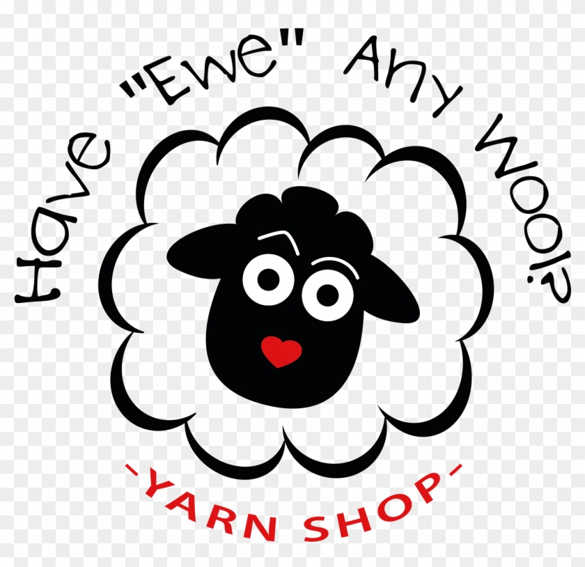 Have Ewe Any Wool Yarn Shop - Have Ewe Any Wool Yarn Shop #1501333