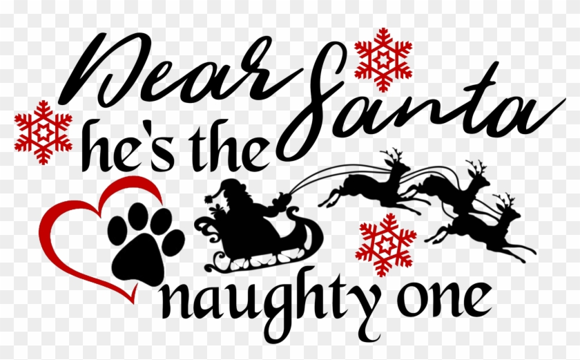 Dear Santa, He's The Naughty One - Dear Santa, He's The Naughty One #1501591
