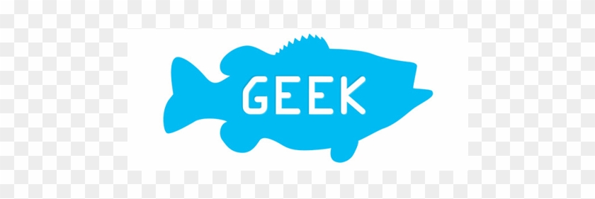 What Up And Welcome To The Bass Geek Because You Know - What Up And Welcome To The Bass Geek Because You Know #1502094