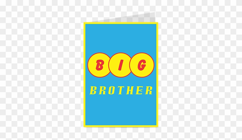 Big Brother Greeting Card - Big Brother Greeting Card #1502886