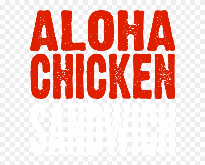 Aloha Chicken Sandwich - Aloha Chicken Sandwich #1504947