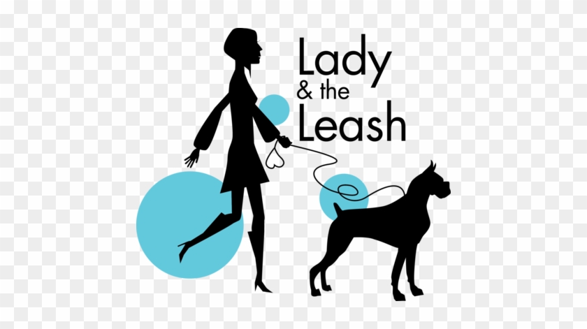 Let Lady And The Leash Give Your Dog The Exercise And - Lady Dog Walkers #236573