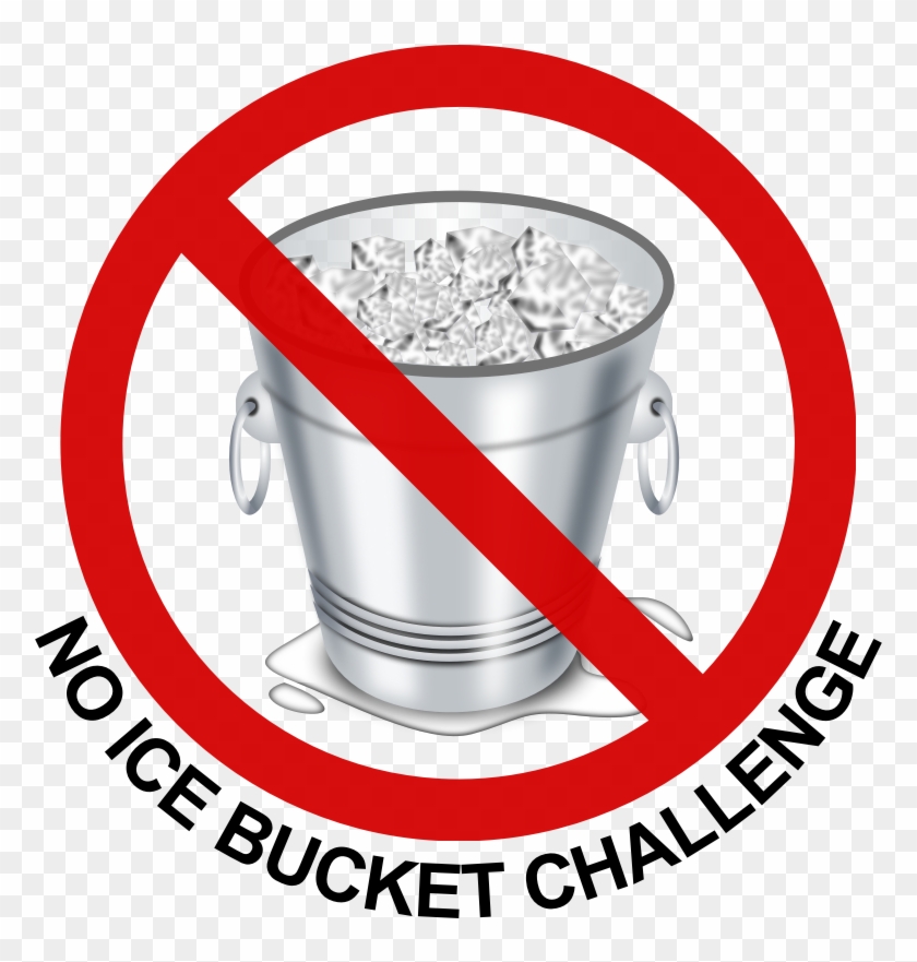No Ice Bucket Challenge - Signo De Stop #236879