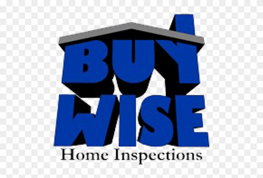 Buy Wise Home Inspections I Put Myself In Your Shoes, - Buy Wise Home Inspections I Put Myself In Your Shoes, #1507194