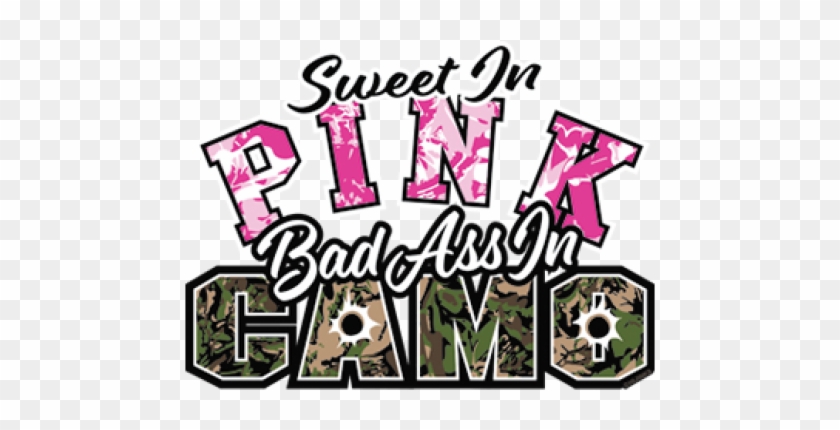 2212 Sweet In Pink Bad Ass In Camo - 2212 Sweet In Pink Bad Ass In Camo #1514244