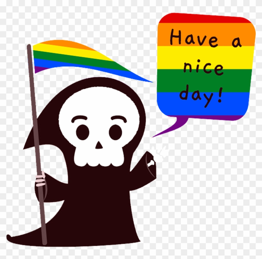 Gay Grim Reaper Have A Nice Day Pride Lgbt Colorful - Gay Grim Reaper Have A Nice Day Pride Lgbt Colorful #1518827