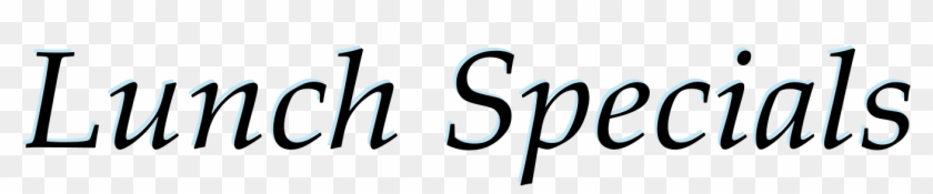 Lunch Specials Lunch Specials - Lunch Specials Lunch Specials #1518899