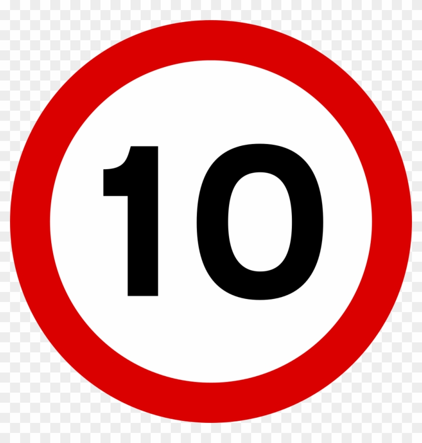 Speed Limit 10 Sign - Speed Limit 10 Sign #1525712