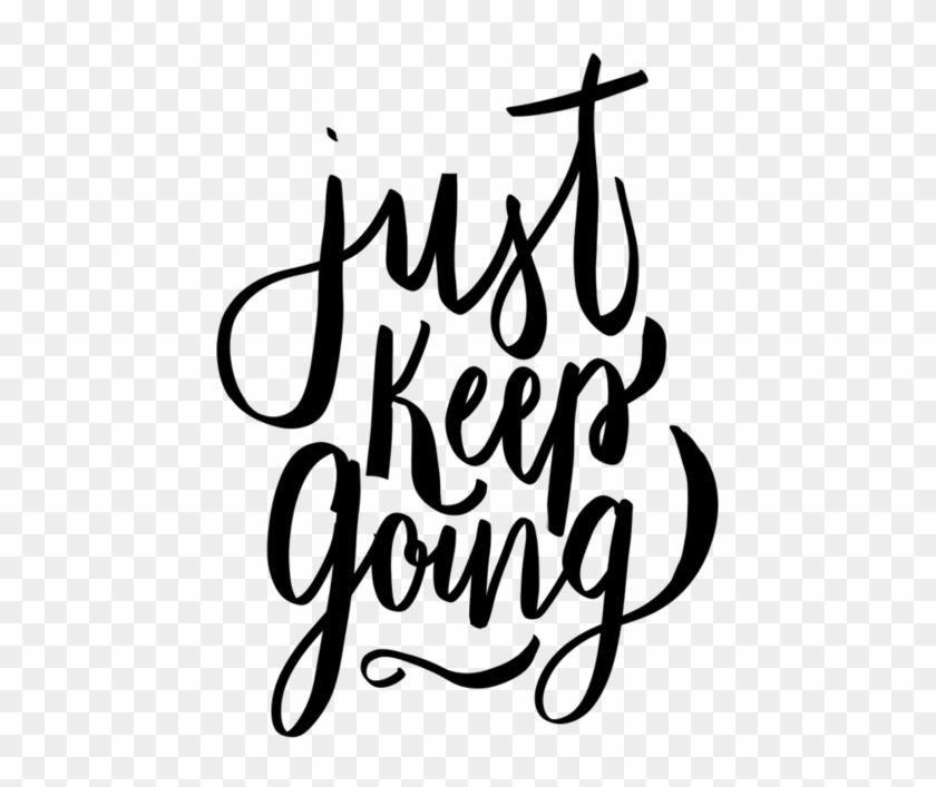Keep Going Png Clipart - Keep Going Png Clipart #1526939