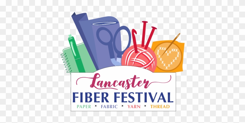 The Lancaster Fiber Festival Is A Three Day Educational - Fiber #239991