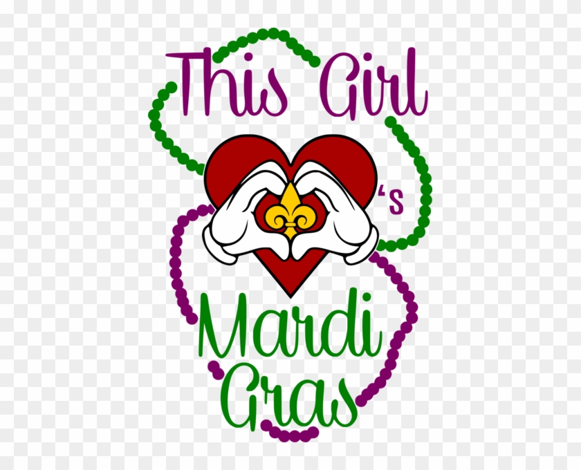 This Girl Loves Mardi Gras - Mardi Gras #240662