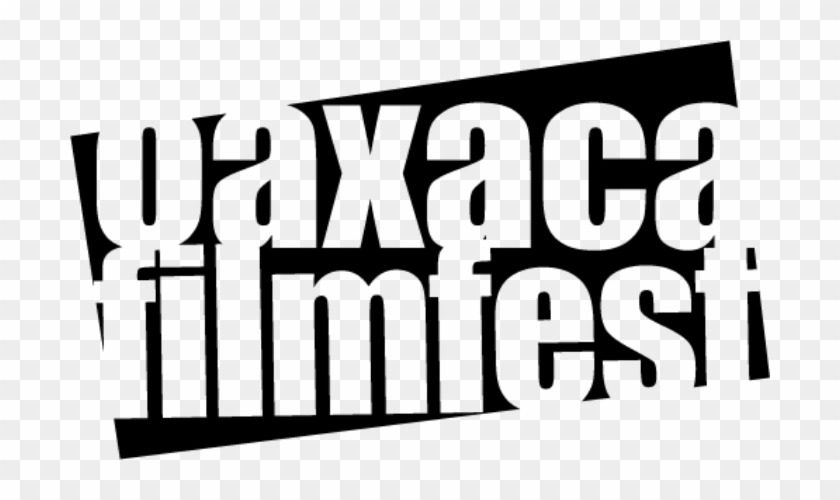 Séptima Edición Oaxaca Film Fest - Séptima Edición Oaxaca Film Fest #1533812