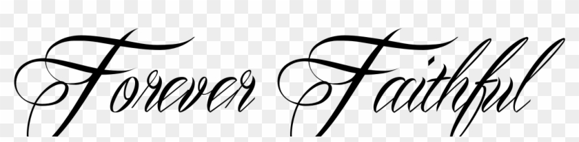 Forever Faithful Tattoo - Forever Faithful Tattoo #1534859