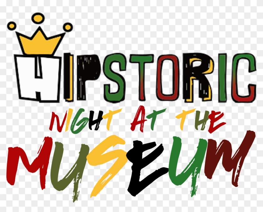Hipstoric Night At The Museum - Hipstoric Night At The Museum #1537740