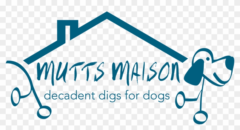 Mutts Maison - Mutts Maison #1538981