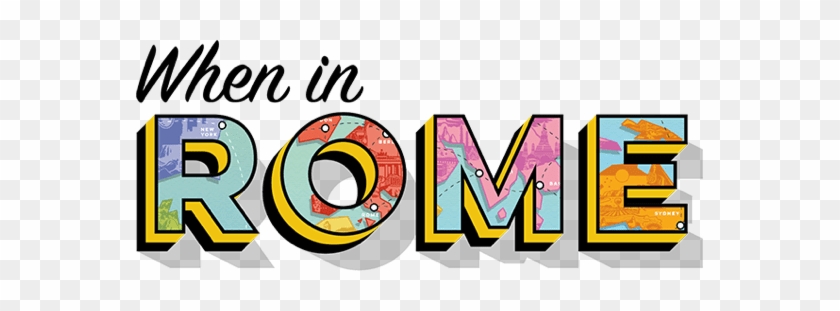 When In Rome Logo - When In Rome Logo #1540164