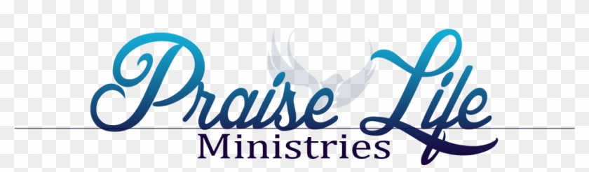 Praise Life Ministries - Praise Life Ministries #1543946